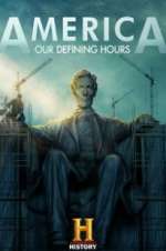 Watch America: Our Defining Hours Watch123movies