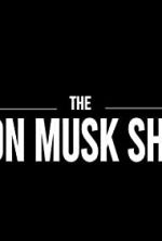 Watch The Elon Musk Show Watch123movies