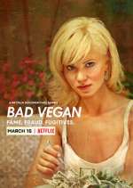 Watch Bad Vegan: Fame. Fraud. Fugitives. Watch123movies
