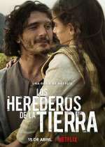 Watch Los herederos de la tierra Watch123movies
