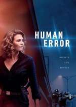 Watch Human Error Watch123movies
