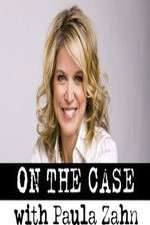 Watch On the Case with Paula Zahn Watch123movies