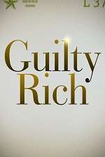 Watch Guilty Rich Watch123movies