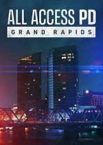 Watch All Access PD: Grand Rapids Watch123movies