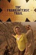 Watch The Frankincense Trail Watch123movies