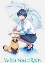 Watch With You and the Rain Watch123movies