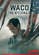Watch Waco: The Aftermath Watch123movies