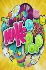 Watch Make It Pop Watch123movies