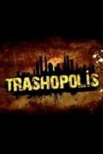 Watch Trashopolis Watch123movies
