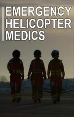 Watch Emergency Helicopter Medics Watch123movies