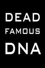 Watch Dead Famous DNA Watch123movies