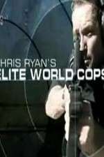 Watch Chris Ryan's Elite World Cops Watch123movies