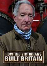 Watch How the Victorians Built Britain Watch123movies
