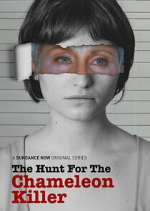 Watch The Hunt for the Chameleon Killer Watch123movies