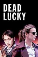 Watch Dead Lucky Watch123movies