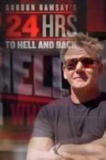 Watch Gordon Ramsay's 24 Hours to Hell and Back Watch123movies