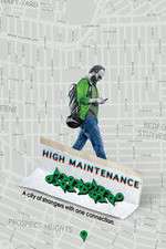 Watch High Maintenance Watch123movies