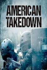 Watch American Takedown Watch123movies