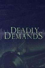 Watch Deadly Demands ( ) Watch123movies