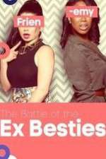 Watch Battle of the Ex-Besties Watch123movies