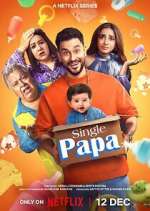Watch Single Papa Watch123movies