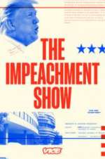 Watch The Impeachment Show Watch123movies