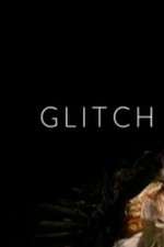 Watch Glitch Watch123movies
