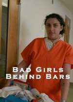 Watch Bad Girls Behind Bars Watch123movies