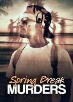 Watch Spring Break Murders Watch123movies