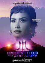 Watch Unidentified with Demi Lovato Watch123movies