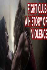 Watch Fight Club A History of Violence Watch123movies