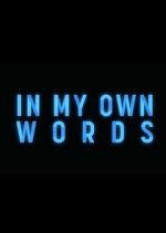 Watch In My Own Words Watch123movies
