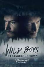 Watch Wild Boys: Strangers in Town Watch123movies