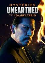 Watch Mysteries Unearthed with Danny Trejo Watch123movies