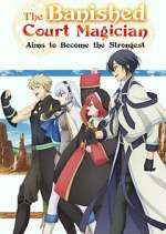 Watch The Banished Court Magician Aims to Become the Strongest Watch123movies