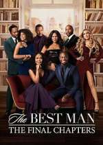 Watch The Best Man: The Final Chapters Watch123movies