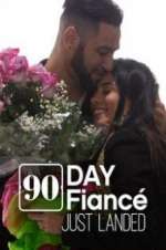 Watch 90 Day FiancÃ©: Just Landed Watch123movies