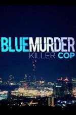 Watch Blue Murder: Killer Cop Watch123movies