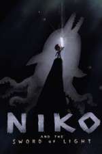 Watch Niko and the Sword of Light Watch123movies