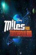 Watch Miles from Tomorrowland Watch123movies