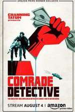 Watch Comrade Detective Watch123movies