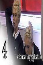 Watch Educating Yorkshire Watch123movies