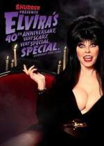 Watch Elvira's 40th Anniversary, Very Scary, Very Special Special Watch123movies