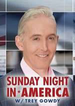 Watch Sunday Night in America with Trey Gowdy Watch123movies