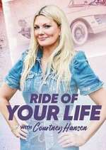 Watch Ride of Your Life with Courtney Hansen Watch123movies