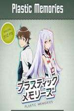 Watch Plastic Memories Watch123movies