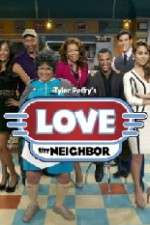 Watch Tyler Perry's Love Thy Neighbor Watch123movies
