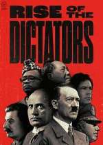 Watch Rise of the Dictators Watch123movies