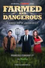 Watch Farmed and Dangerous Watch123movies
