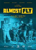 Watch Almost Fly Watch123movies